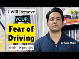 I Will Remove Your Fear of Driving with Hypnosis | Online Session by Dr Tarun Malik (in Hindi)