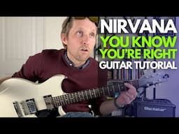 You Know You're Right by Nirvana Guitar Tutorial