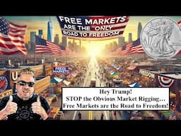 ALERT! Trump's "Golden Age" Better Include FREE MARKETS or it Will Fail Miserably! (Bix Weir)