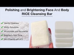 Skin Polishing Rice Cleansing Bar For Face And Body (pH Value 5) Rich Lather