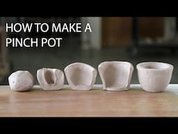 HOW TO MAKE A PINCH POT