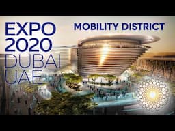 Mobility District - EXPO 2020 DUBAI