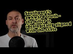 The "anti-white" Southport attacker is ideologically aligned with the "decolonising" state