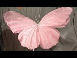 Make a Giant Organza Butterfly With Me