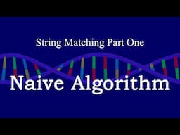 String Matching 1. The Naive Algorithm