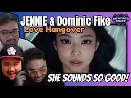 She sounds so good! JENNIE & Dominic Fike - Love Hangover (Official Video) - Reaction