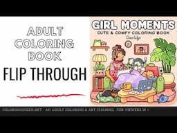 Girl Moments Coloring Book Flip Through | Coco Wyo