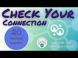 Working Together - Check Your Connection 20