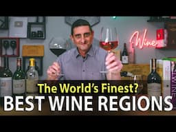 Top 5 Best Wine Regions in the World