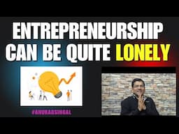 Entrepreneurship can be quite lonely