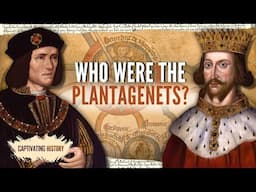 Who Were the Plantagenets?