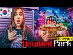 WE Visited KOREA'S HAUNTED Amusement Park 😱