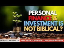 What The Bible REALLY Says About Personal Finance and Investment