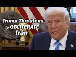 Trump Threatens to Obliterate Iran w/Dr. Sumantra Maitra