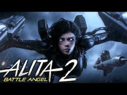 ALITA Battle Angel 2 Blades Are Sharper & Stakes Are Higher!