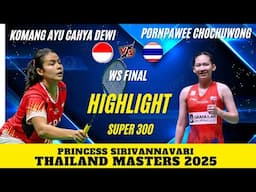 [FINAL] Komang Ayu Cahya DEWI (INA) vs Pornpawee CHOCHUWONG (THA) | Thailand Masters 2025