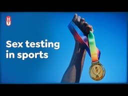 Sex Testing in Sports: Does it Make Sense?