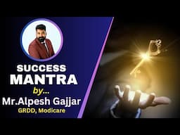 Success Mantra Training Program by Mr.Alpesh Gajjar | GRDD , Modicare