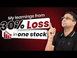 What I Learned from Losing BIG in One Stock?