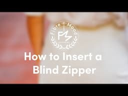 Learn How to Insert an Invisible Zipper