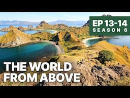 The World From Above | Season 6 - EP 13-14 | Many Historic Castles and Religious Monuments