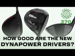 Breaking down Wilson's new Dynapower drivers and our trip to the PGA Show