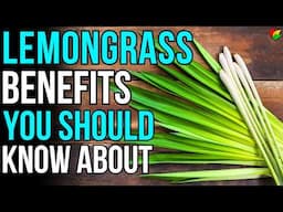 10 Benefits of Lemongrass to Know! | Benefits and Uses of Lemongrass