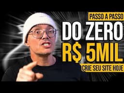 PLANO PERFEITO PARA CRIAR UM SITE QUE RENDE MAIS DE R$5.000 POR MÊS