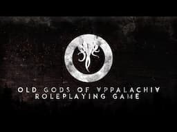 Old Gods of Appalachia Roleplaying Game