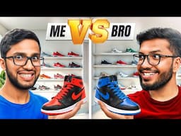 Me vs Bro Sneaker Collection !