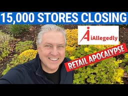 15,000 Stores Closing in 2025