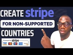 How to Create and Activate Stripe Account For Non US Citizens