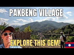 Pakbeng, LAOS : Explore a Hidden Gem Village in Laos"