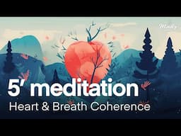 Heart Coherence Breathing Exercise | Short 5-Minute Guided Meditation