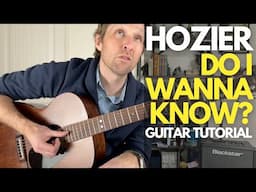 Do I Wanna Know? (Hozier Version) Guitar Tutorial - Guitar Lessons with Stuart!