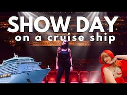 WORKING ON A CRUISE SHIP: Full Show Day In The Life