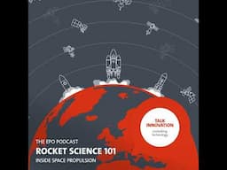 Rocket science 101: inside space propulsion