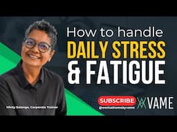 HOW TO HANDLE STRESS & FATIGUE? | VAME Philippines