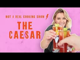 Let’s Make the Classing Canadian Cocktail “The Caesar” | Not a Real Cooking With Renee Paquette