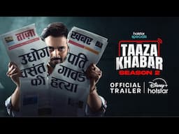 Taaza Khabar | Season 2 | Official Trailer | Hotstar Specials | Sept 27 | BB Ki Vines Productions