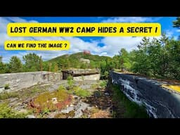 Lost German WW2 camp hides a secret. AMAZING image found !