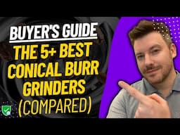 TOP 5 Best Conical Burr Grinders | Best Conical Burr Coffee Grinder Reviews (2025)