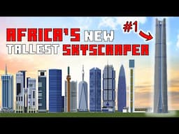 The TALLEST Buildings in AFRICA in Minecraft! Part 2 (#24 - #1)