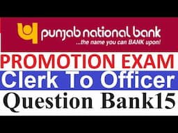 [PNB] Punjab National Bank Promotion Exam Clerk To Officer [Question Bank 15]