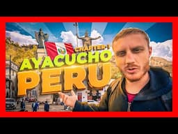 🔥Exploring Ayacucho: Peru’s Hidden Colonial Gem Amidst the Majestic Andes Mountains🔥