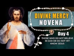 Divine Mercy Novena & Chaplet – Day 4