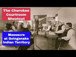 The Cherokee Courtroom Shootout