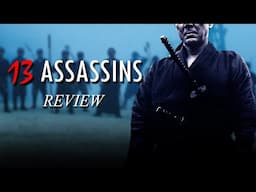 13 ASSASSINS | Samurai Film Review