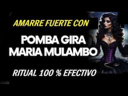 AMARRE CON POMBA GIRA MARIA MULAMBO.