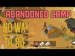 No Way to Die | Abandoned Camp